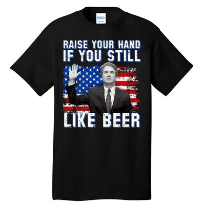 Kavanaugh Still Like Beer American Flag Tall T-Shirt