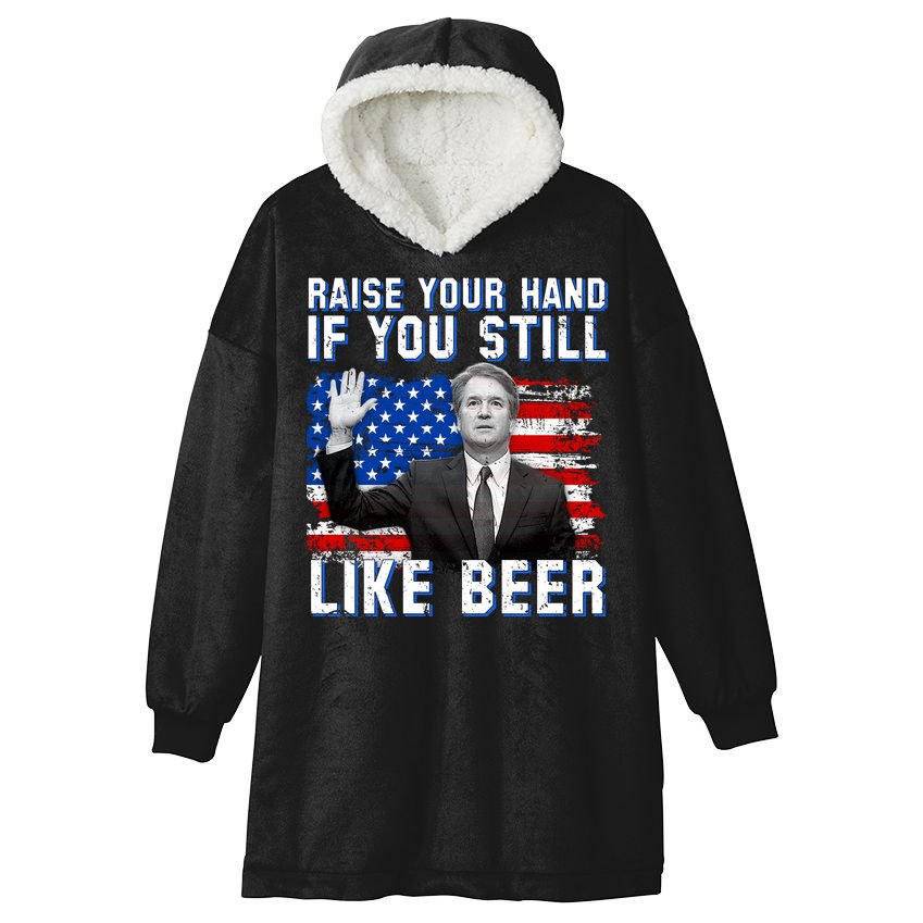 Kavanaugh Still Like Beer American Flag Hooded Wearable Blanket