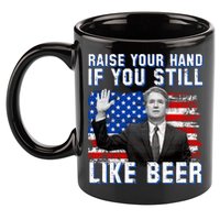 Kavanaugh Still Like Beer American Flag 11oz C Handle Ceramic Mug