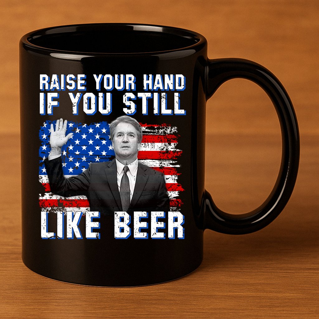 Kavanaugh Still Like Beer American Flag 11oz C Handle Ceramic Mug