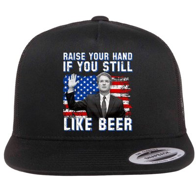 Kavanaugh Still Like Beer American Flag Flat Bill Trucker Hat