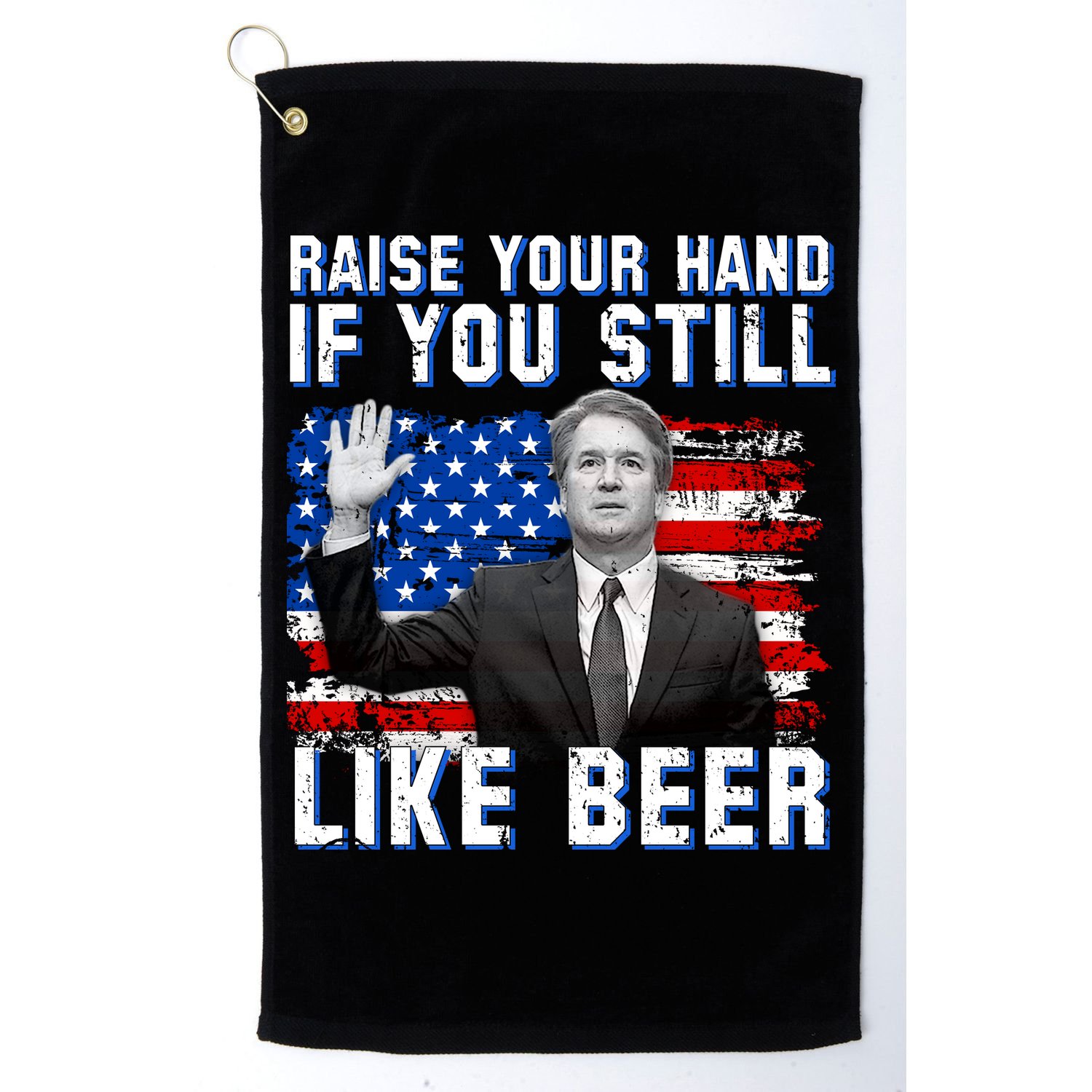 Kavanaugh Still Like Beer American Flag Golf Towel