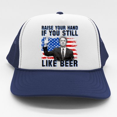 Kavanaugh Still Like Beer American Flag Trucker Hat