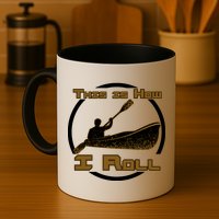 Kayak This Is How I Roll  Mug