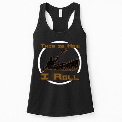Kayak This Is How I Roll  Womens Tank Top