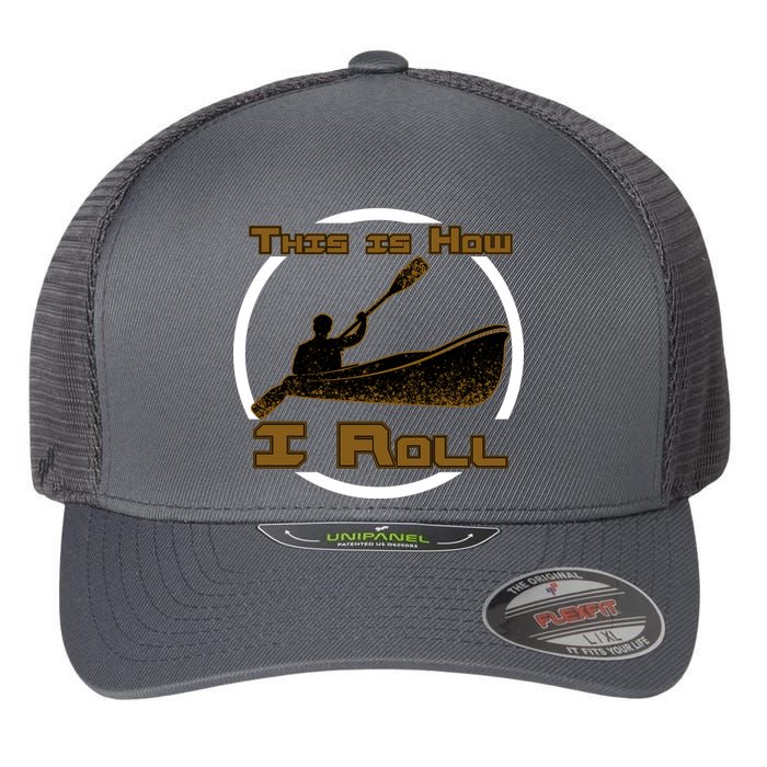 Kayak This Is How I Roll  Flexfit Unipanel Trucker Cap