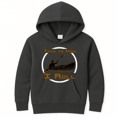Kayak This Is How I Roll  Kids Hoodie
