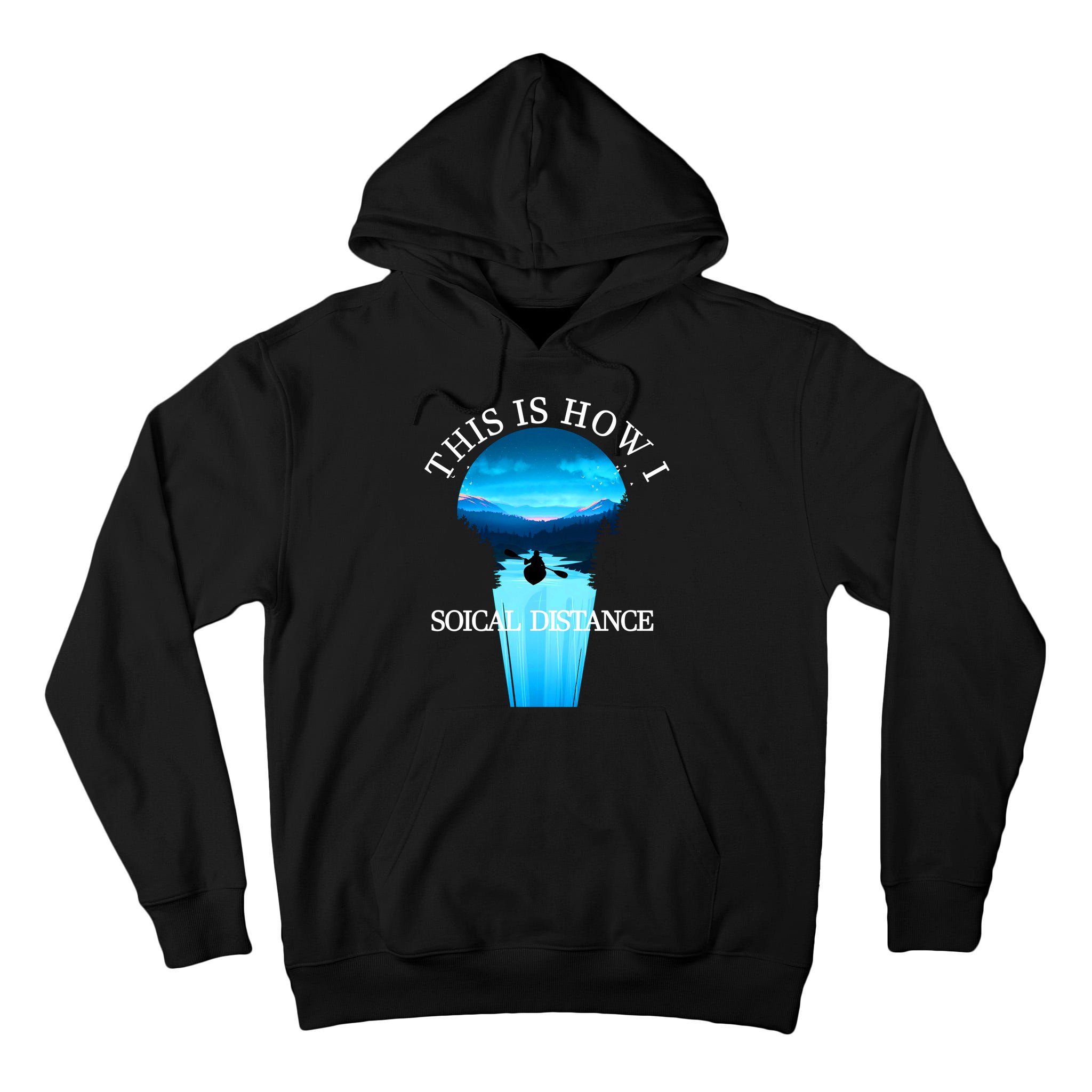 Kayak This Is How I Social Distancing Tall Hoodie
