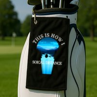 Kayak This Is How I Social Distancing Golf Towel