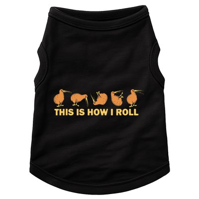 Kiwi Bird Australia Souvenir This Is How I Roll Kiwi Doggie Tank