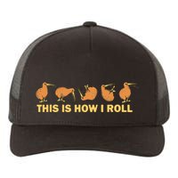 Kiwi Bird Australia Souvenir This Is How I Roll Kiwi Yupoong Adult 5-Panel Trucker Hat