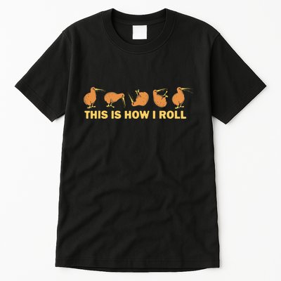 Kiwi Bird Australia Souvenir This Is How I Roll Kiwi Tall T-Shirt