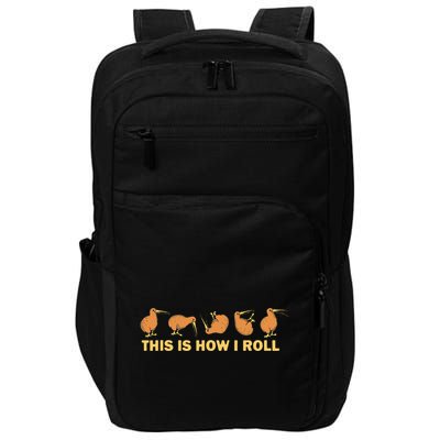 Kiwi Bird Australia Souvenir This Is How I Roll Kiwi Impact Tech Backpack
