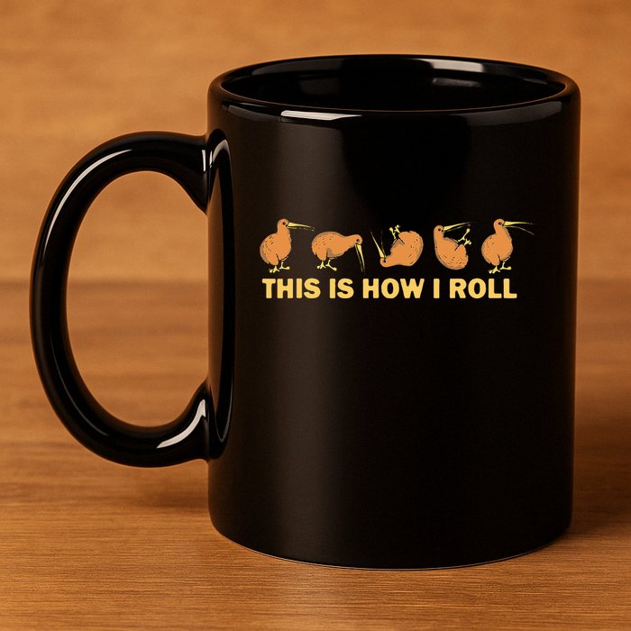 Kiwi Bird Australia Souvenir This Is How I Roll Kiwi 11oz C Handle Ceramic Mug