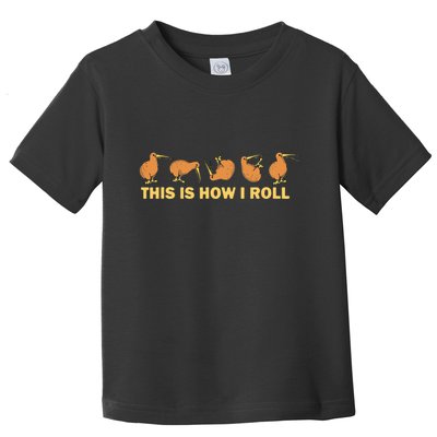 Kiwi Bird Australia Souvenir This Is How I Roll Kiwi Toddler T-Shirt