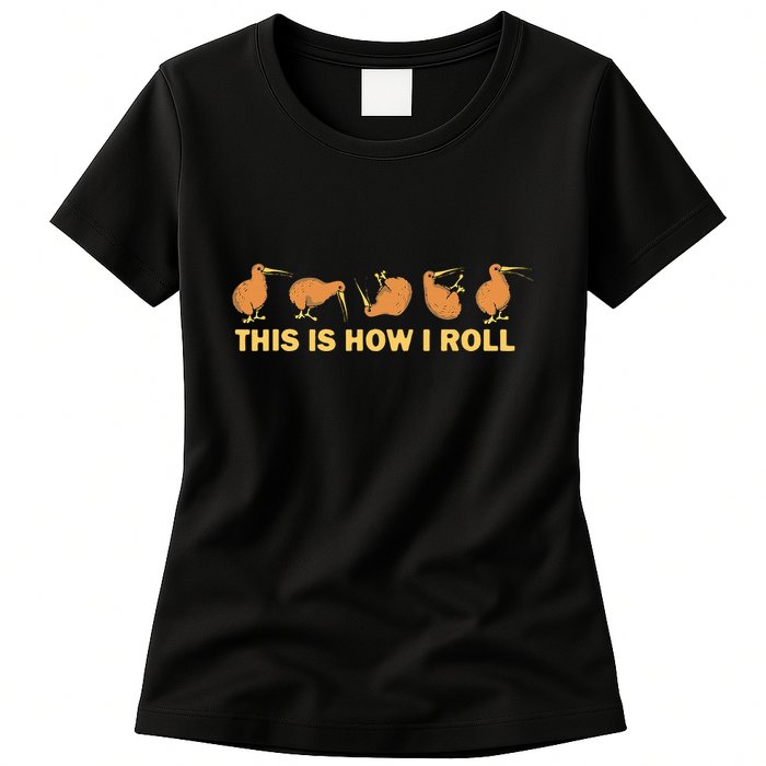 Kiwi Bird Australia Souvenir This Is How I Roll Kiwi Womens T-Shirt