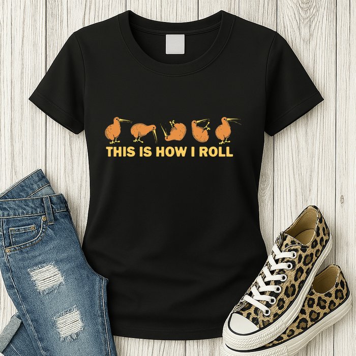Kiwi Bird Australia Souvenir This Is How I Roll Kiwi Womens T-Shirt