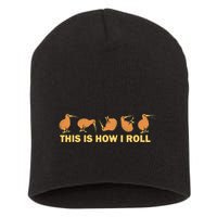 Kiwi Bird Australia Souvenir This Is How I Roll Kiwi Short Acrylic Beanie
