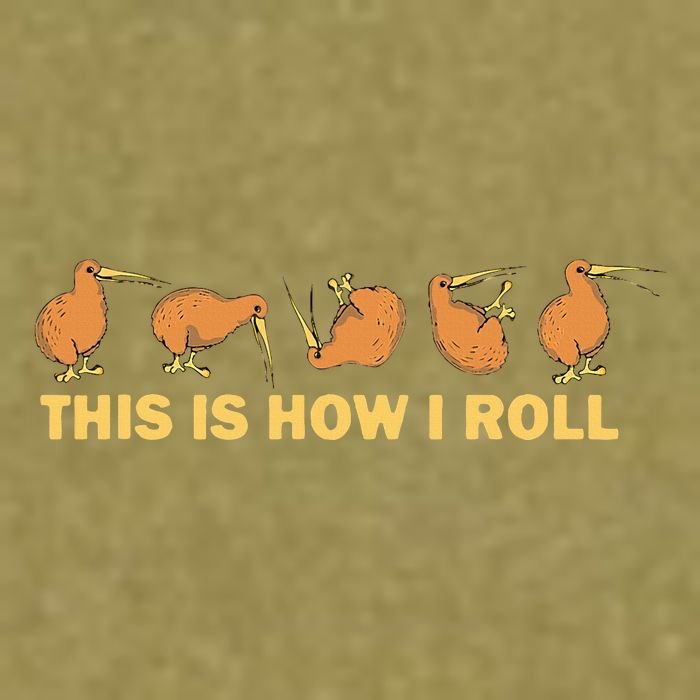 Kiwi Bird Australia Souvenir This Is How I Roll Kiwi Garment-Dyed Women's Muscle Tee