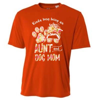 Kinda Busy An Aunt And A Dog Mom Mother's Day Great Gift Cooling Performance Crew T-Shirt