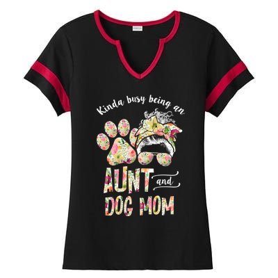 Kinda Busy An Aunt And A Dog Mom Mother's Day Great Gift Ladies Halftime Notch Neck Tee