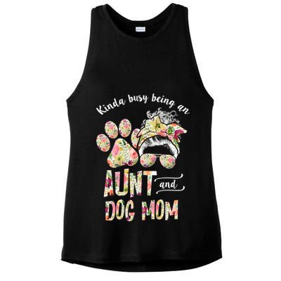 Kinda Busy An Aunt And A Dog Mom Mother's Day Great Gift Ladies PosiCharge Tri-Blend Wicking Tank