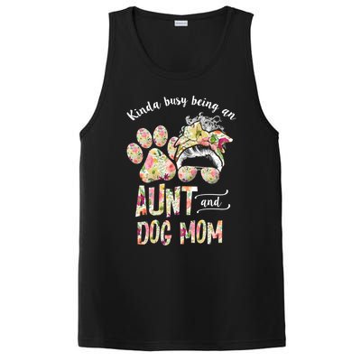 Kinda Busy An Aunt And A Dog Mom Mother's Day Great Gift PosiCharge Competitor Tank