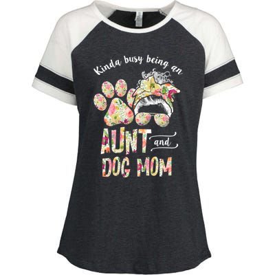 Kinda Busy An Aunt And A Dog Mom Mother's Day Great Gift Enza Ladies Jersey Colorblock Tee