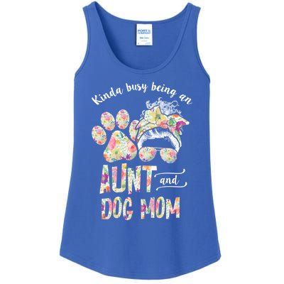 Kinda Busy An Aunt And A Dog Mom Mother's Day Great Gift Ladies Essential Tank