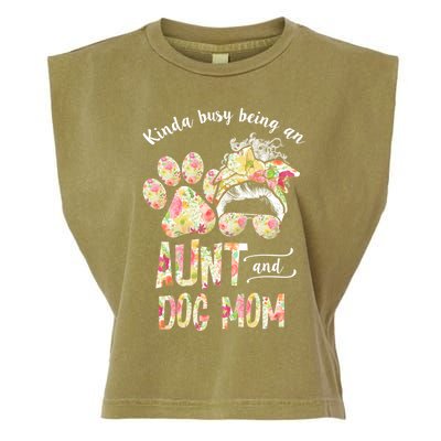 Kinda Busy An Aunt And A Dog Mom Mother's Day Great Gift Garment-Dyed Women's Muscle Tee