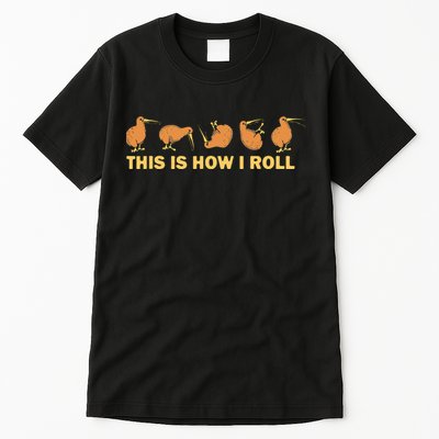 Kiwi Bird Australia Souvenir This Is How I Roll Kiwi Tall T-Shirt