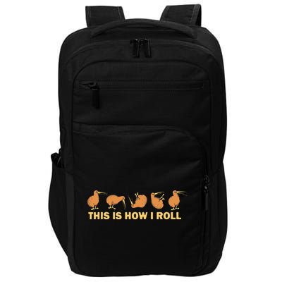 Kiwi Bird Australia Souvenir This Is How I Roll Kiwi Impact Tech Backpack