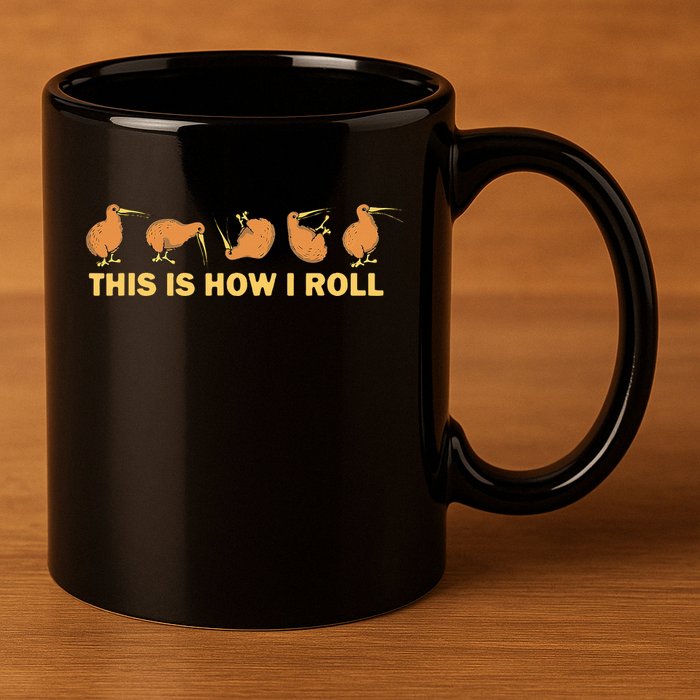 Kiwi Bird Australia Souvenir This Is How I Roll Kiwi 11oz C Handle Ceramic Mug