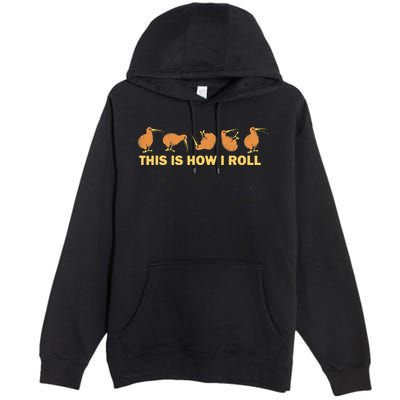 Kiwi Bird Australia Souvenir This Is How I Roll Kiwi Premium Pullover Hoodie