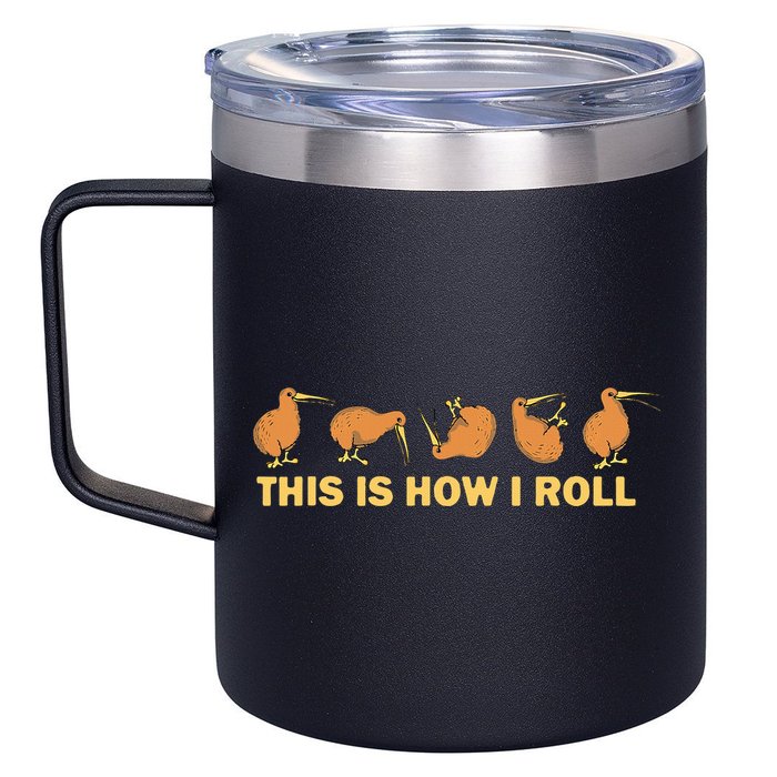 Kiwi Bird Australia Souvenir This Is How I Roll Kiwi 12oz Stainless Steel Coffee Mug