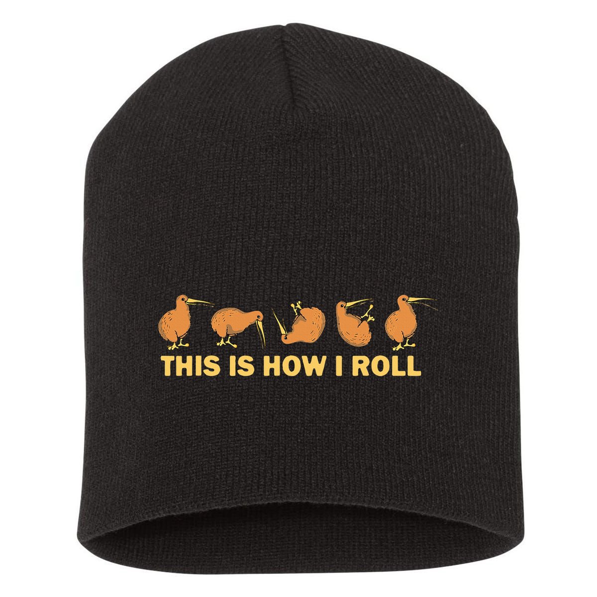 Kiwi Bird Australia Souvenir This Is How I Roll Kiwi Short Acrylic Beanie