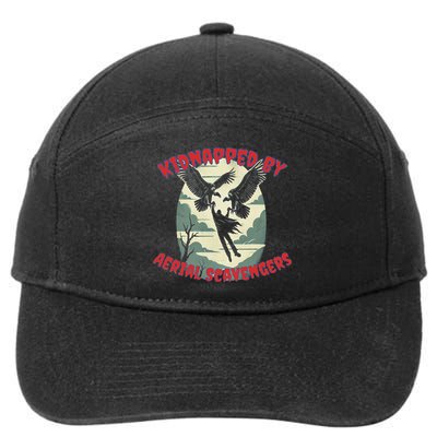 Kidnapped By Aerial Scavengers Funny Horror 7-Panel Snapback Hat