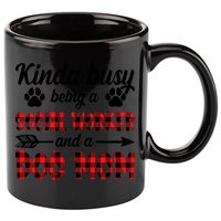 Kinda Busy Being A Social Worker And A Dog Mom Funny Gift 11oz C Handle Ceramic Mug