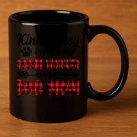 Kinda Busy Being A Social Worker And A Dog Mom Funny Gift 11oz C Handle Ceramic Mug