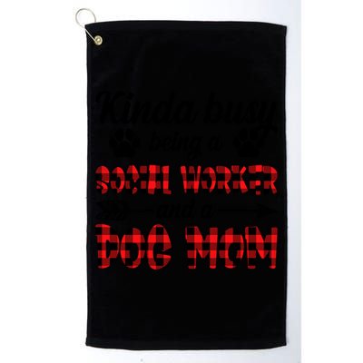 Kinda Busy Being A Social Worker And A Dog Mom Funny Gift Golf Towel