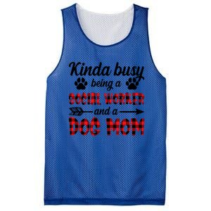 Kinda Busy Being A Social Worker And A Dog Mom Funny Gift Mesh Reversible Basketball Jersey Tank