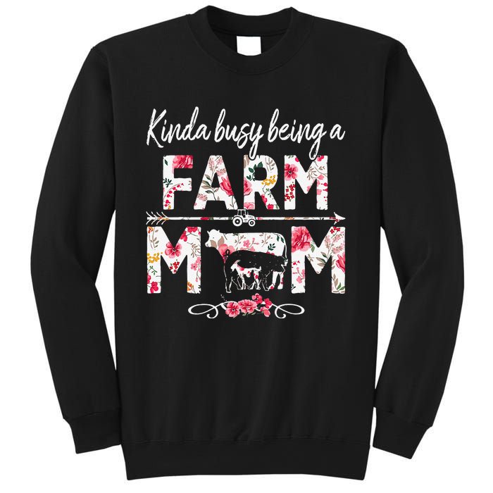 Kinda Busy Being A Farm Mom Funny Farm Mom Mother's Day Sweatshirt