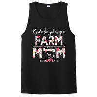 Kinda Busy Being A Farm Mom Funny Farm Mom Mother's Day PosiCharge Competitor Tank