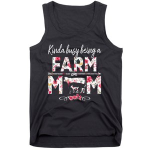 Kinda Busy Being A Farm Mom Funny Farm Mom Mother's Day Tank Top