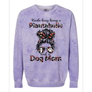 Kinda Busy Being A Plantaholic And A Dog Mom Plant Lover Colorblast Crewneck Sweatshirt