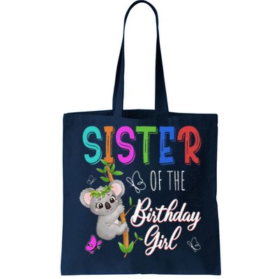 Koala Bear Birthday Sister Of The Birthday Koalas Bday Tote Bag