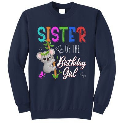 Koala Bear Birthday Sister Of The Birthday Koalas Bday Tall Sweatshirt