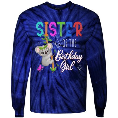 Koala Bear Birthday Sister Of The Birthday Koalas Bday Tie-Dye Long Sleeve Shirt