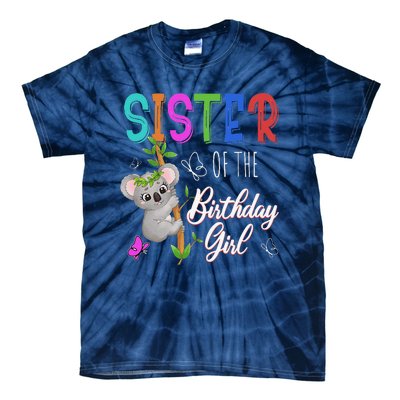 Koala Bear Birthday Sister Of The Birthday Koalas Bday Tie-Dye T-Shirt