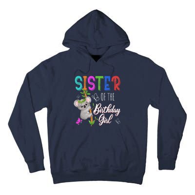 Koala Bear Birthday Sister Of The Birthday Koalas Bday Tall Hoodie